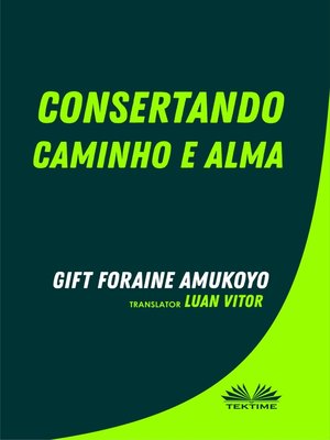cover image of Consertando Caminho E Alma